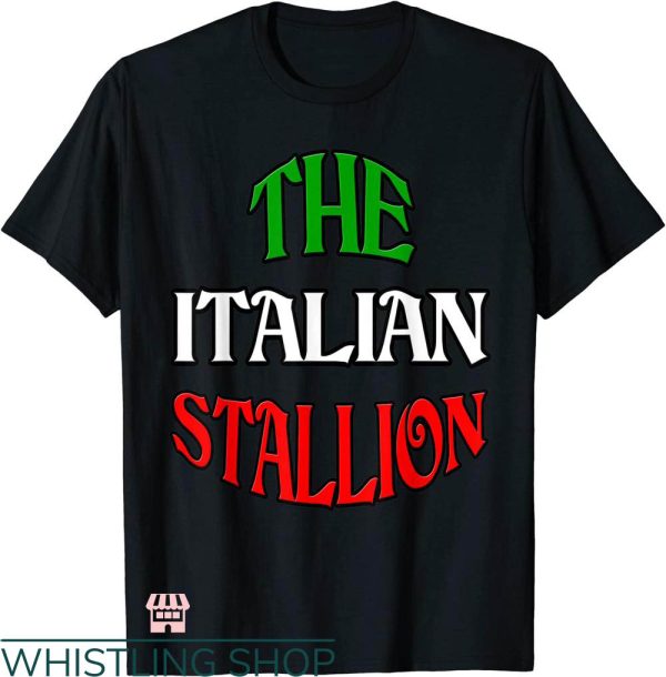 Italian Stallion T-shirt The Italian Stallion T-shirt