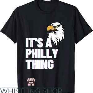 Its A Philly Thing T-Shirt Fan Lover T-Shirt NFL