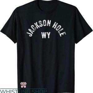 Jackson Hole T-shirt Jackson Hole WY T-shirt