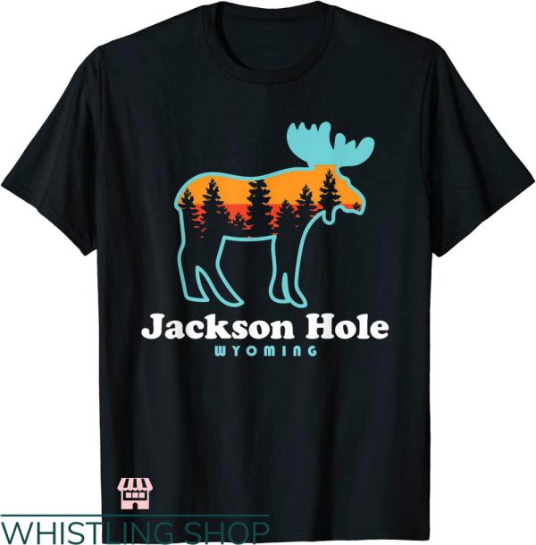 Jackson Hole T-shirt Wyoming Moose Mountain Grand Tetons