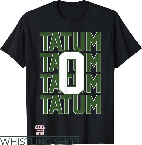 Jayson Tatum T-Shirt Who Wears Number 0 T-Shirt NBA