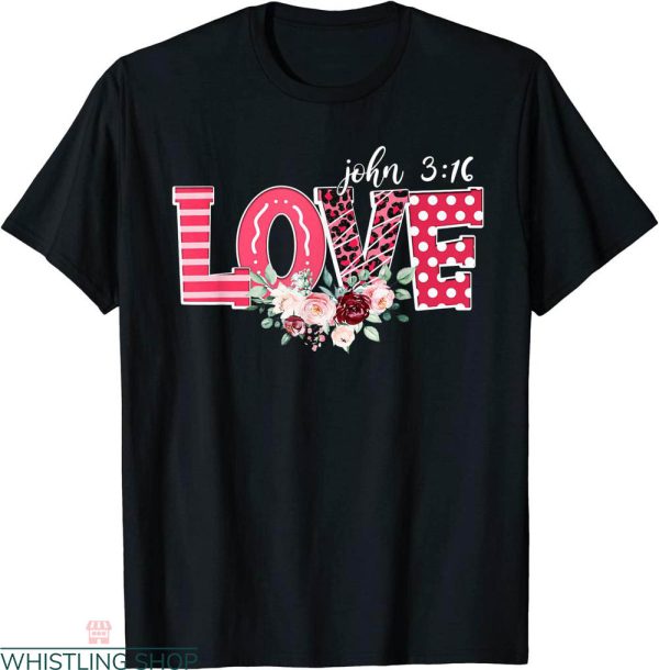 John 3 16 T-shirt Love Leopard Christian Cute Typography