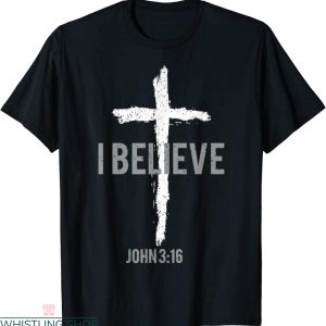 John 3 16 T-shirt Vintage Christian I Believe In God Jesus