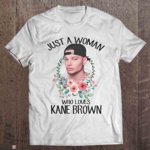 Kane Brown T-shirt Picture Kane Just A Girl Who Loves Kane
