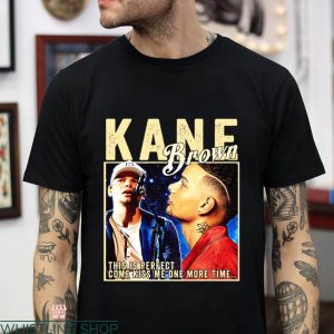 Kane Brown T-shirt This Is Perfect Come Kiss Me One More Time