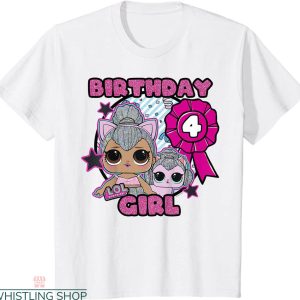 Lol Birthday T-shirt Lol Surprise 4th Birthday Pretty Girl