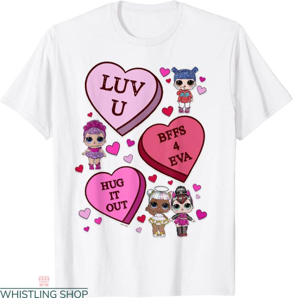 Lol Birthday T-shirt Valentine Day Candy Hearts Lol Surprise