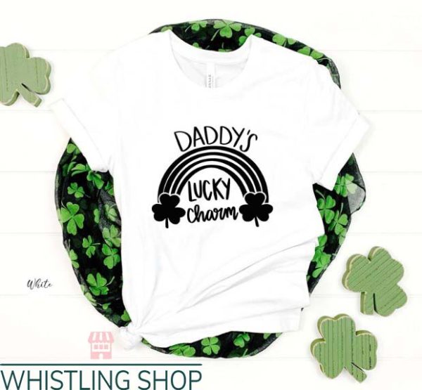 Lucky Charm T Shirt Daddy’s Lucky Charm Lover Tee Shirt