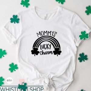 Lucky Charm T Shirt Mommy’s Lucky Charm Lover Tee Shirt