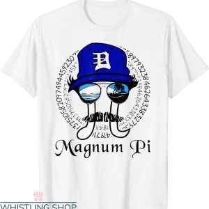 Magnum Pi T-Shirt Math Teacher Pi Day Number Funny Tee