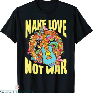 Make Art Not War T-Shirt Groovy 60’s 70’s Hippie Art