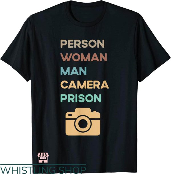 Man Woman Tv Camera Person T-shirt Retro Quote T-shirt