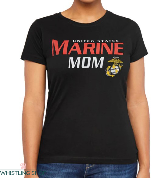 Marine Mom T Shirt Gift For Mommy Lover Tee Shirts