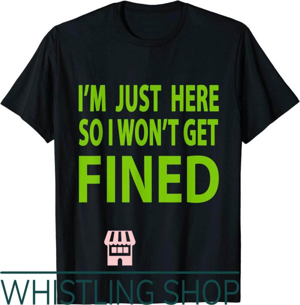 Marshawn Lynch T-Shirt Just Here Get Fined Sports Enthusiast