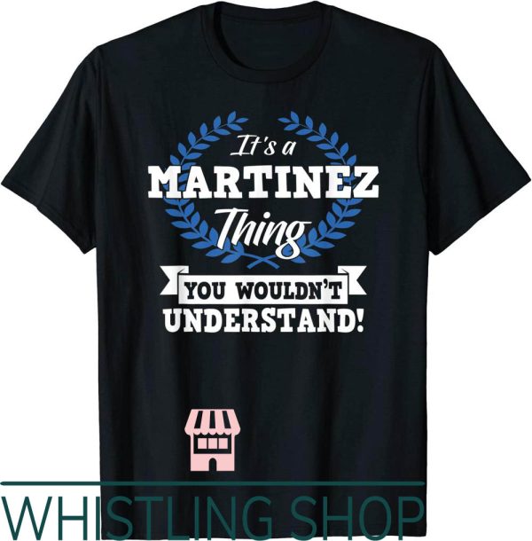Melanie Martinez T-Shirt Its A Thing You Wouldnt Understand