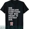 Melanie Martinez T-Shirt She Overcame Everything That Was