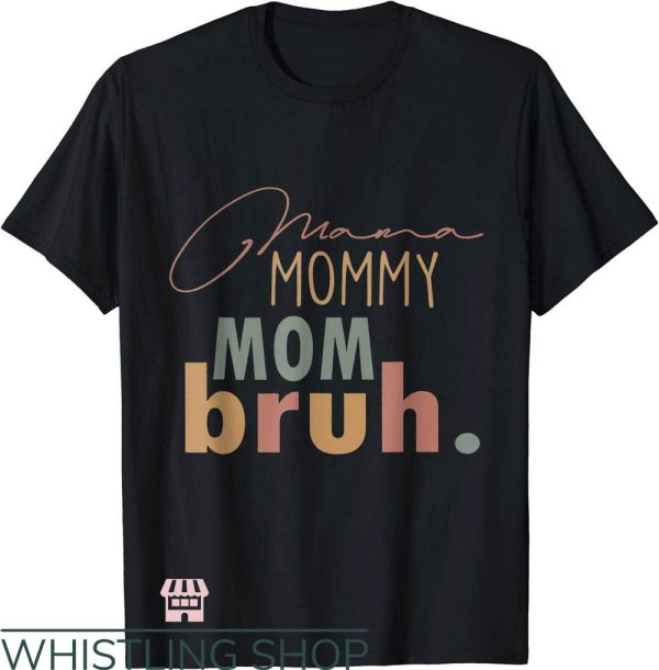 Mom Mommy Bruh T-Shirt Mom And Me Leopard Mother’s Day Gift