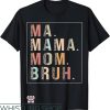 Mom Mommy Bruh T-Shirt Mother Mommy Tee Leopard Trending