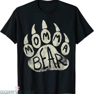 Momma Bear T-Shirt Mama Bear Paw Print Mother’s Day Mom
