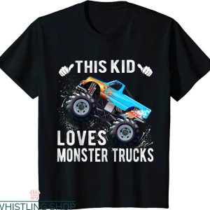 Monster Truck T-Shirt This Kid Loves Monster Trucks