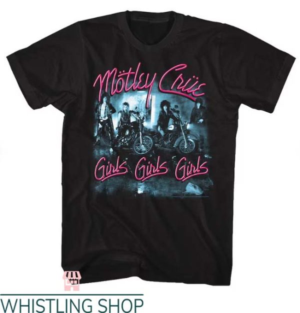 Motley Crue Shout At The Devil T Shirt Girls Girls Girls