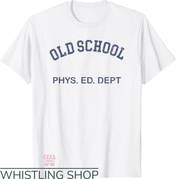 Mumford Phys Ed T-Shirt Old School Phys Ed Dept Trending