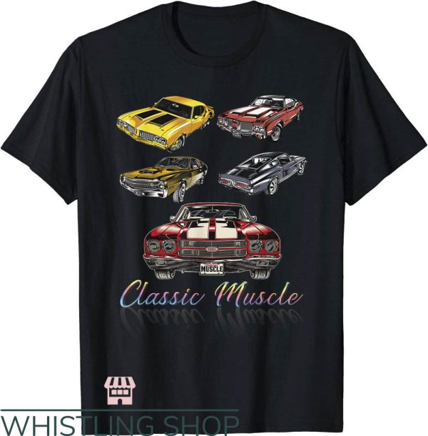 Muscle Cars T-Shirt Classic Car American Muscle Cars Novelty