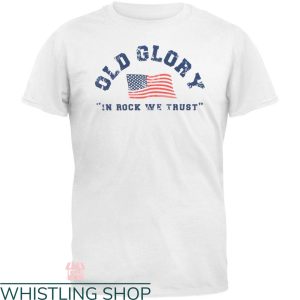 Old Glory T-shirt Old Glory In Rock We Trust T-shirt