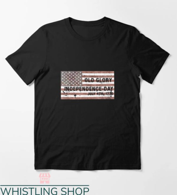 Old Glory T-shirt Old Glory Independence Day T-shirt