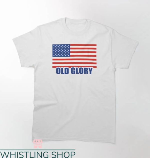 Old Glory T-shirt Old Glory The American Flag T-shirt