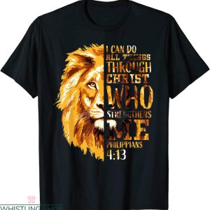 Philippians 4 13 T-shirt Christian Bible Verse Lion Jesus