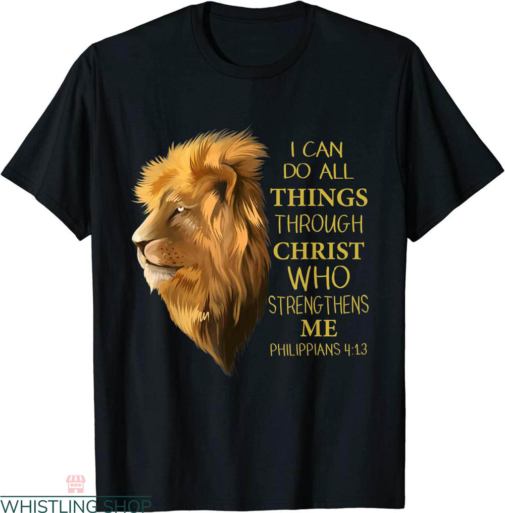 Philippians 4 13 T-shirt Lion Bible Verses Christian Jesus