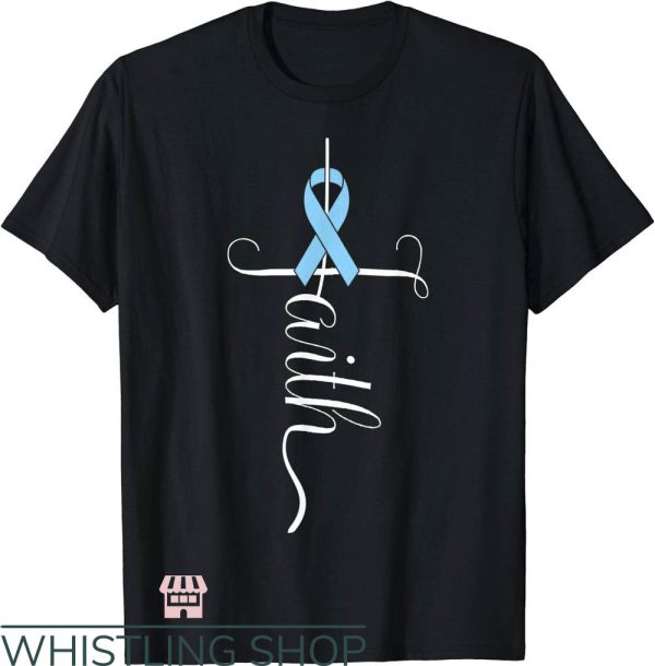 Prostate Cancer T-Shirt Faith Survivor T-Shirt