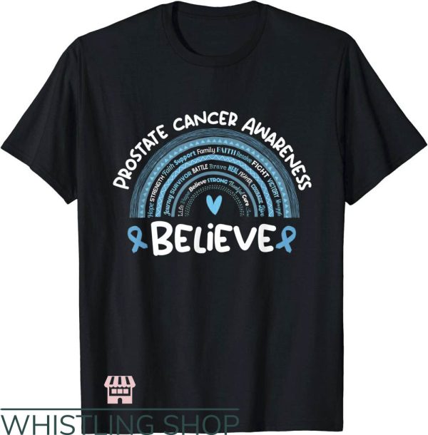 Prostate Cancer T-Shirt Prostate Cancer Shirt