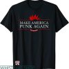 Punk Rock T-shirt Make American Punk Again T-shirt