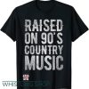 Raised On 90s Country T Shirt Distressed Classic Retro