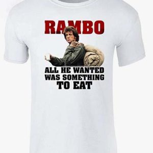 Reading Rambo T Shirt All He Wanted Was Something to Eat