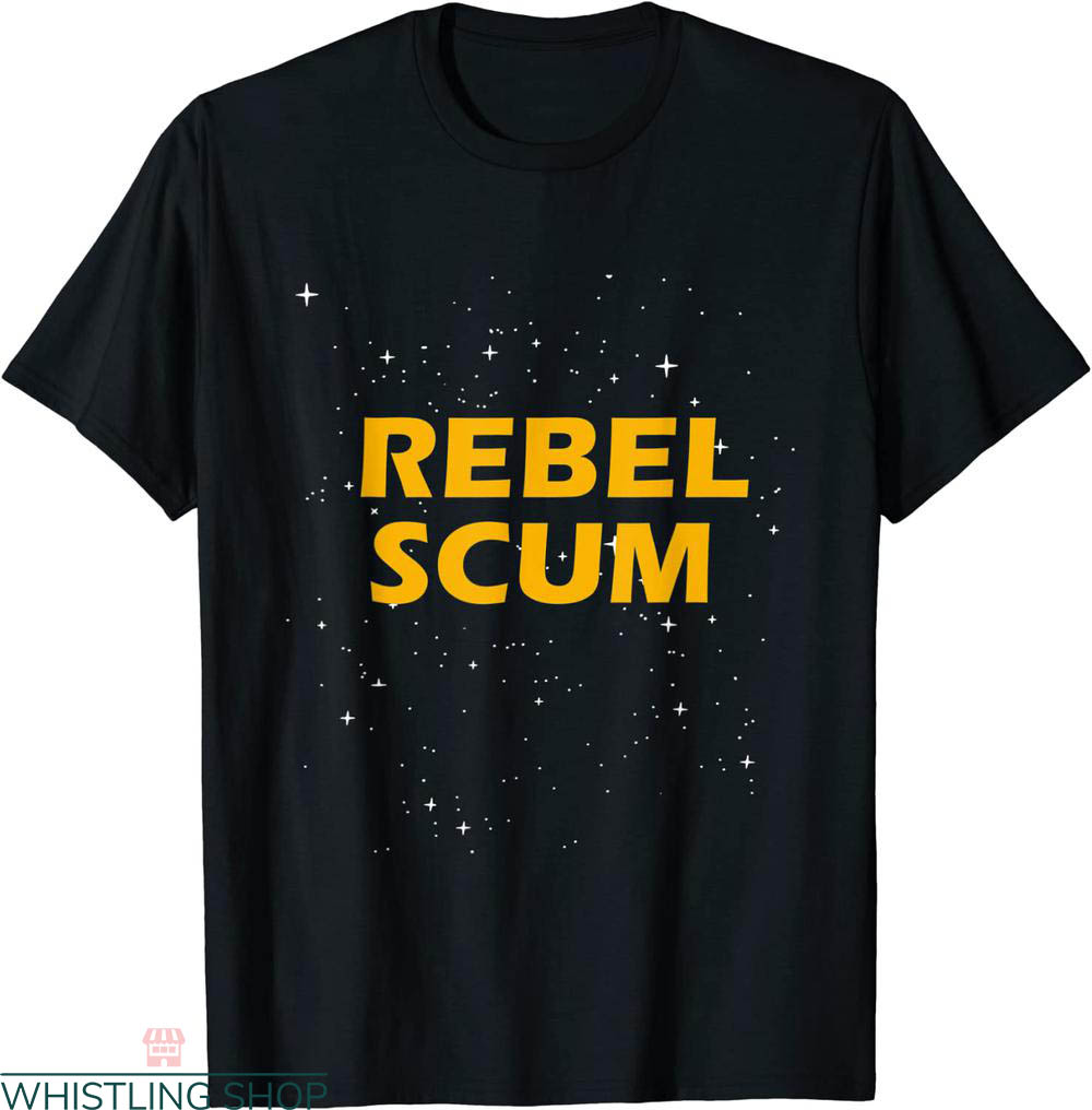 Rebel Scum T-shirt Star Wars Movie Galaxy Starfighter Corps