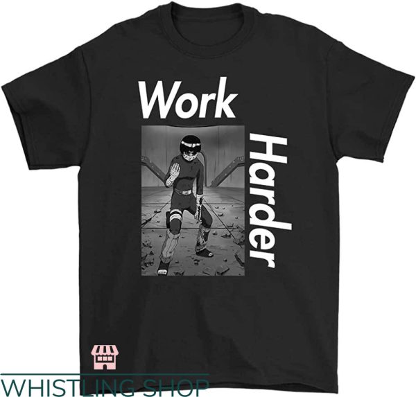 Rock Lee T-shirt Rock Lee Work Harder T-shirt
