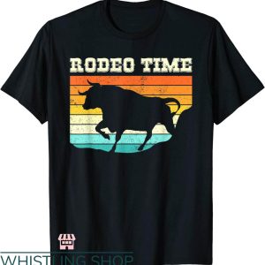 Rodeo Time T-shirt Rodeo Time Cowboy Wild West T-shirt
