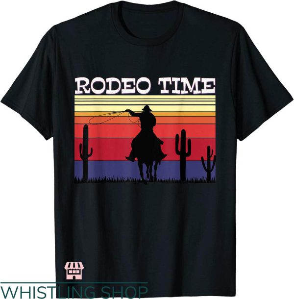 Rodeo Time T-shirt Rodeo Time Cowboy Wranglers Horse T-shirt