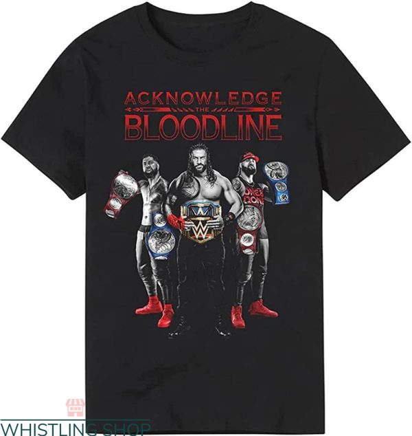 Roman Reigns T-Shirt Acknowledge The Bloodline Wrestler