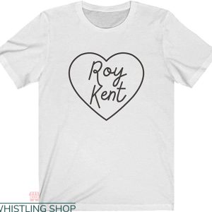 Roy Kent T-Shirt I Love Roy Heart Funny Simple Minimalist