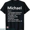 Ryan Michael T-shirt Michael Definition Personalized Name