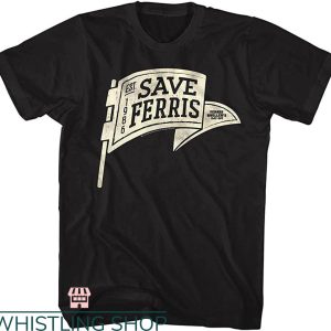 Save Ferris T-shirt American Ferris Bueller’s Day T-shirt