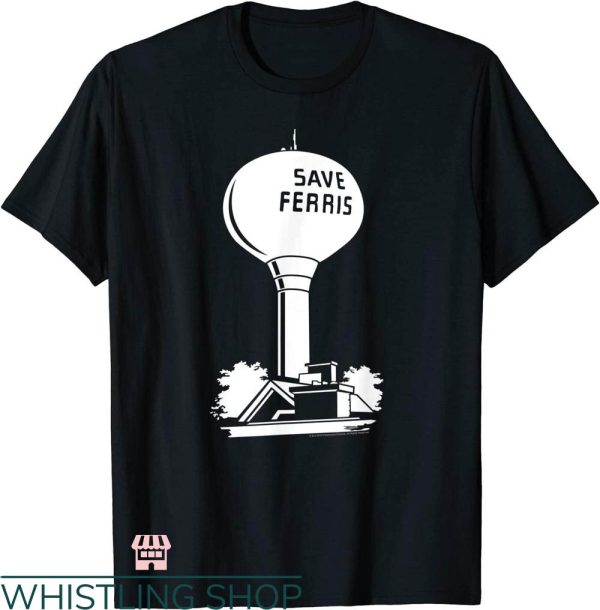 Save Ferris T-shirt Save Ferris Watertower T-shirt