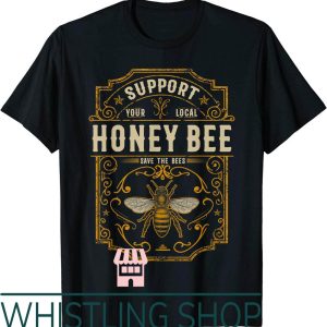 Save The Bees T-Shirt Support Your Local Honey Vintage Style