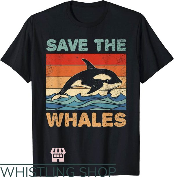 Save The Whales T-Shirt Retro Save The Whales T-Shirt