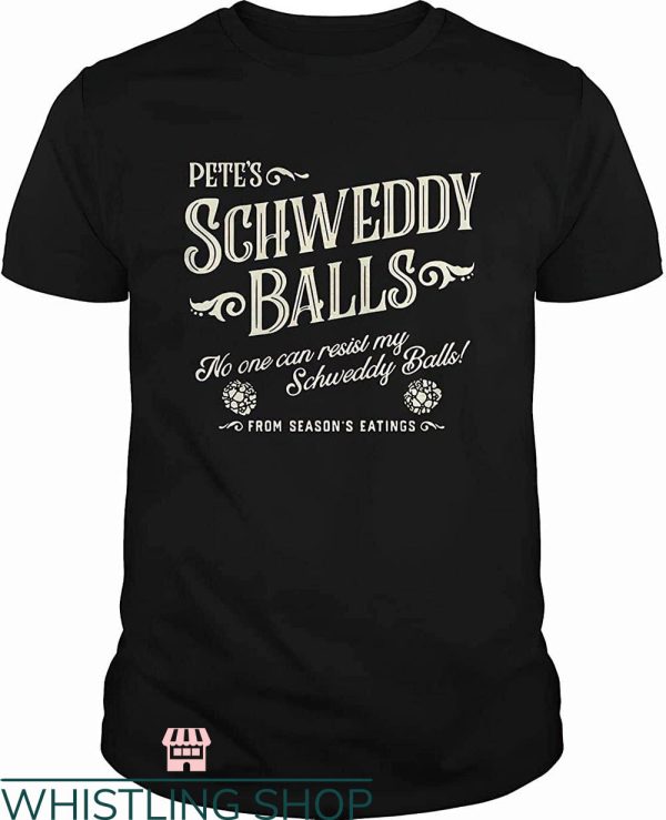 Schweddy Balls T-Shirt Schweddy Ball Season Eating Cute Gift