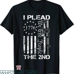 Second Amendment T-shirt I Plead The 2nd Amendment T-shirt